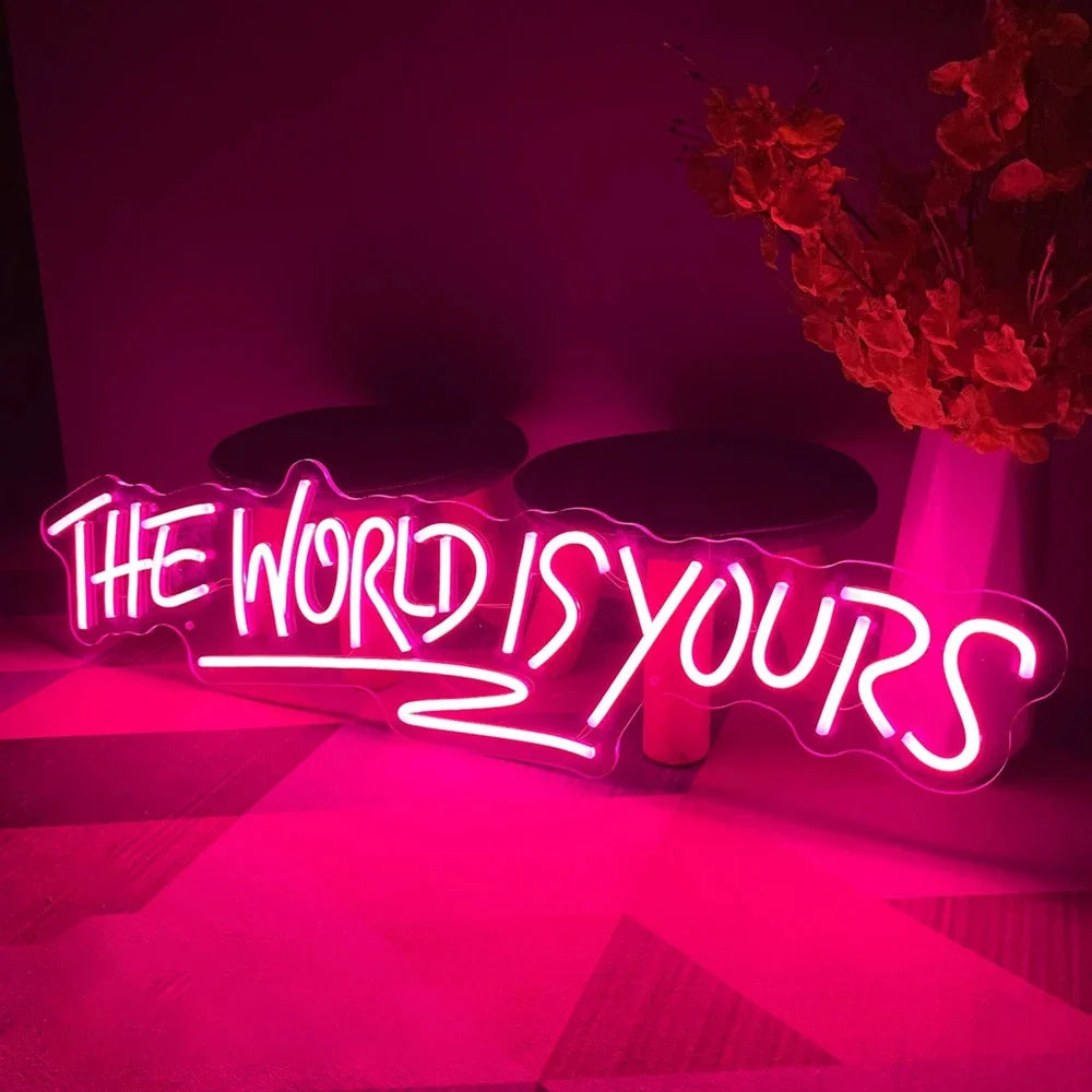 The World Is Yours Neon LED Sign - My Store